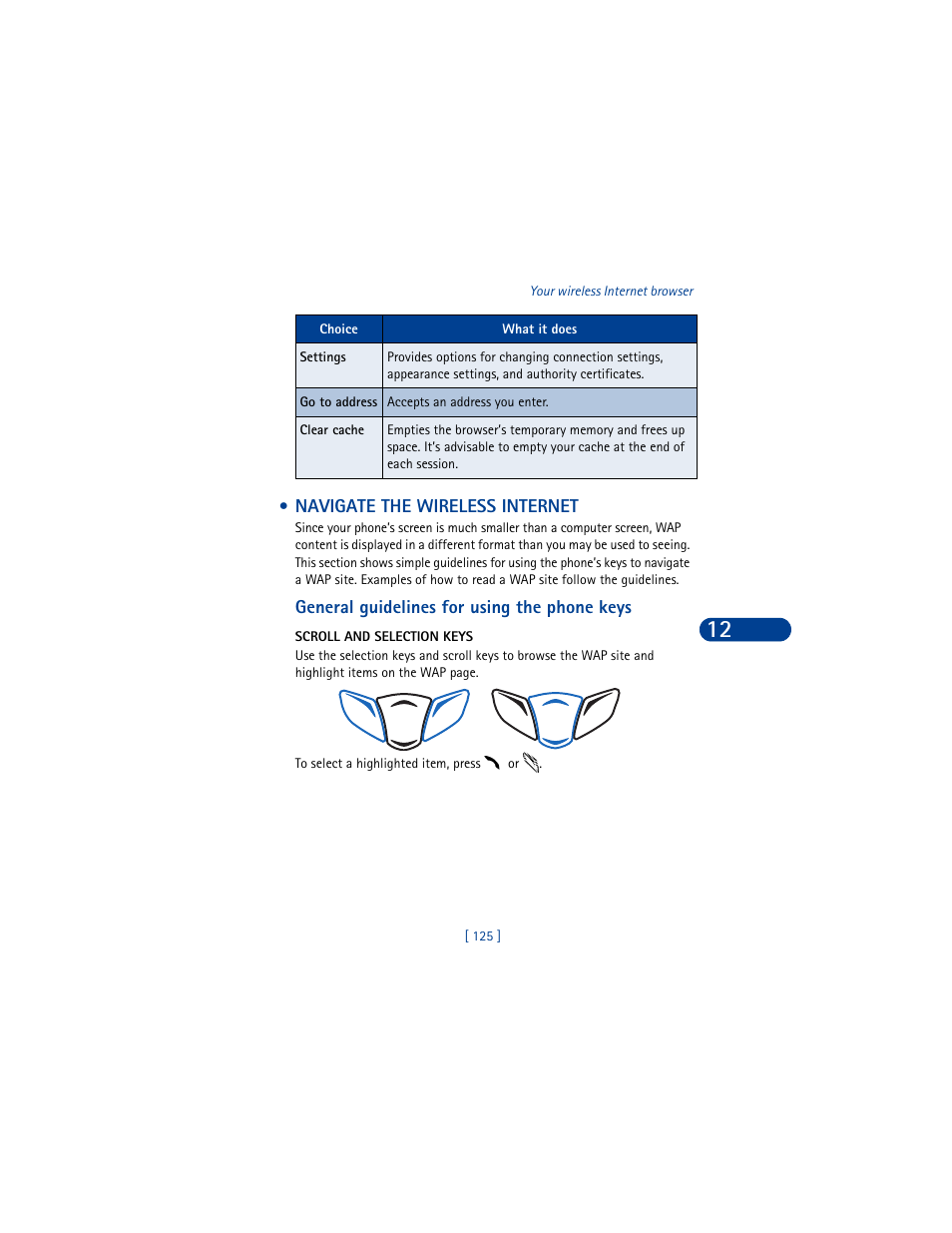 Navigate the wireless internet, General guidelines for using the phone keys, Scroll and selection keys | Nokia 6590 User Manual | Page 134 / 218