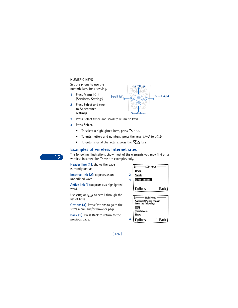 Numeric keys, 1 press menu 10-4 (services> settings), 2 press select and scroll to appearance settings | 3 press select twice and scroll to numeric keys, 4 press select, Examples of wireless internet sites | Nokia 6590 User Manual | Page 135 / 218