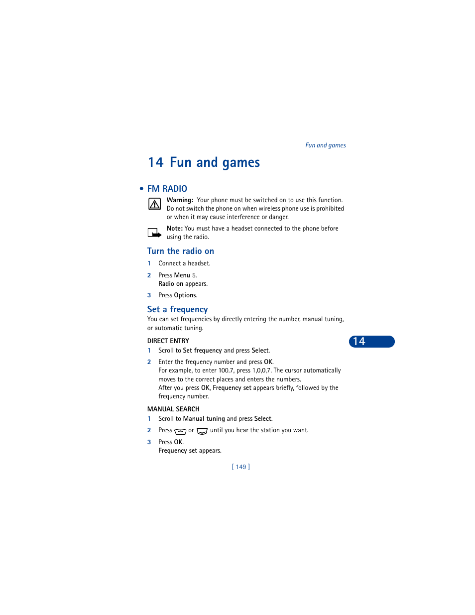 14 fun and games, Fm radio, Turn the radio on | 1 connect a headset, 2 press menu 5. radio on appears, 3 press options, Set a frequency, Direct entry, 1 scroll to set frequency and press select, Manual search | Nokia 6590 User Manual | Page 158 / 218