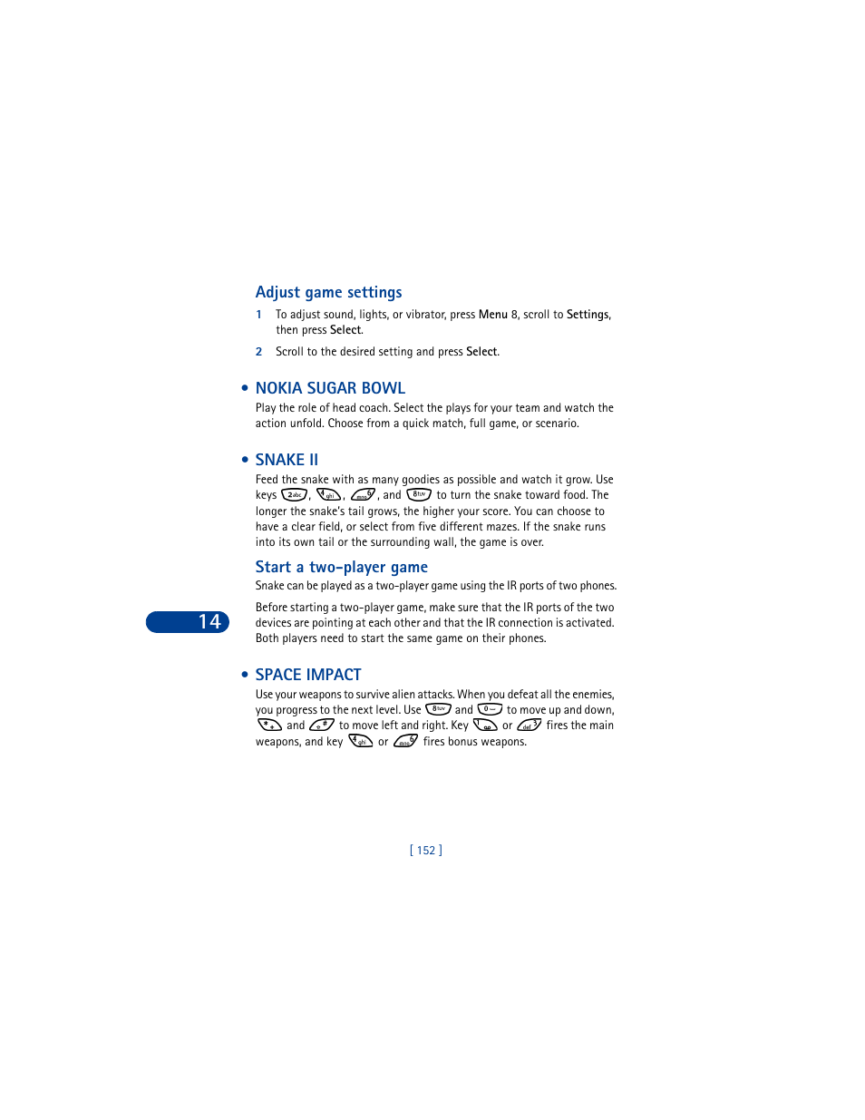 Adjust game settings, 2 scroll to the desired setting and press select, Nokia sugar bowl | Snake ii, Start a two-player game, Space impact, Nokia sugar bowl snake ii space impact | Nokia 6590 User Manual | Page 161 / 218