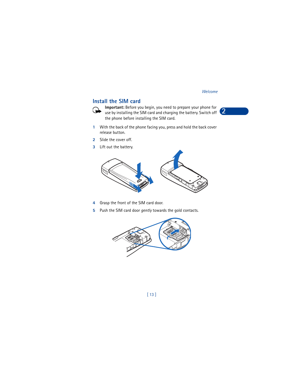 Install the sim card, 2 slide the cover off, 3 lift out the battery | 4 grasp the front of the sim card door | Nokia 6590 User Manual | Page 22 / 218