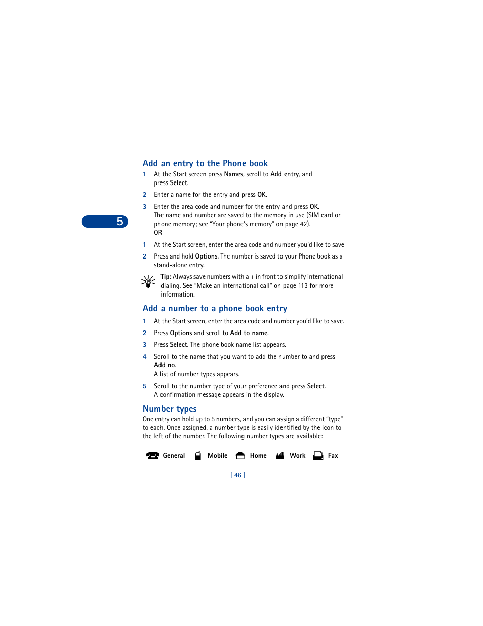 Add an entry to the phone book, 2 enter a name for the entry and press ok, Add a number to a phone book entry | 2 press options and scroll to add to name, 3 press select. the phone book name list appears, Number types | Nokia 6590 User Manual | Page 55 / 218