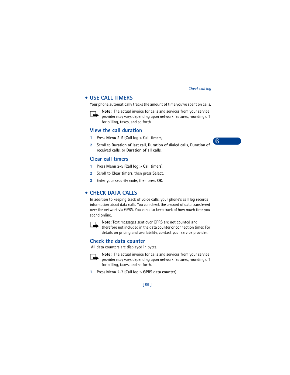 Use call timers, View the call duration, 1 press menu 2-5 (call log > call timers) | Clear call timers, 2 scroll to clear timers, then press select, 3 enter your security code, then press ok, Check data calls, Check the data counter, 1 press menu 2-7 (call log > gprs data counter), Use call timers check data calls | Nokia 6590 User Manual | Page 68 / 218