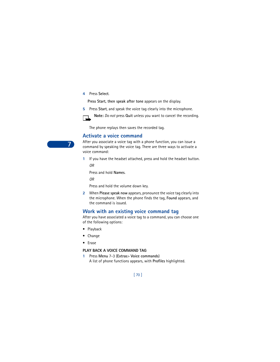 4 press select, Activate a voice command, Work with an existing voice command tag | Play back a voice command tag | Nokia 6590 User Manual | Page 79 / 218