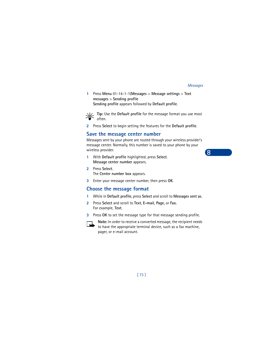 Save the message center number, 2 press select. the center number box appears, 3 enter your message center number, then press ok | Choose the message format | Nokia 6590 User Manual | Page 82 / 218