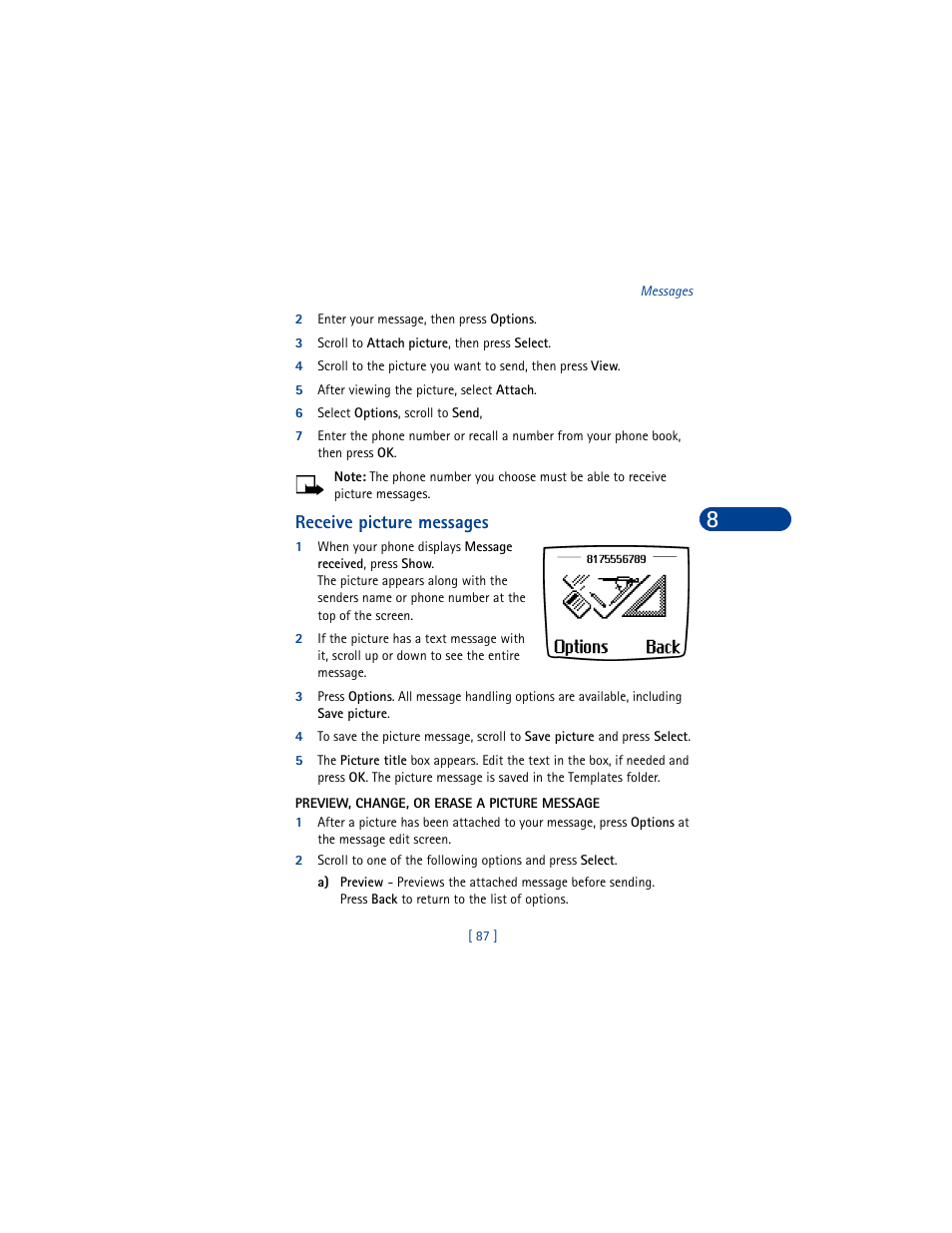 2 enter your message, then press options, 3 scroll to attach picture, then press select, 5 after viewing the picture, select attach | 6 select options, scroll to send, Receive picture messages, Preview, change, or erase a picture message | Nokia 6590 User Manual | Page 96 / 218