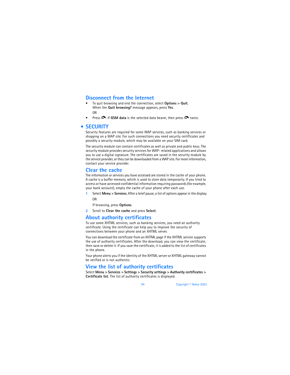 Security, Disconnect from the internet, Clear the cache | About authority certificates, View the list of authority certificates | Nokia 6800 User Manual | Page 101 / 153