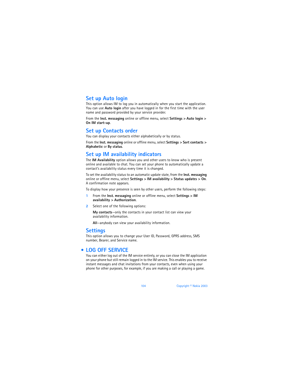 Log off service, Set up auto login, Set up contacts order | Set up im availability indicators, Settings | Nokia 6800 User Manual | Page 111 / 153