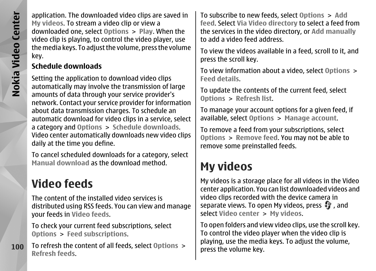 Video feeds, My videos, Nokia video center | Nokia N85 User Manual | Page 100 / 385