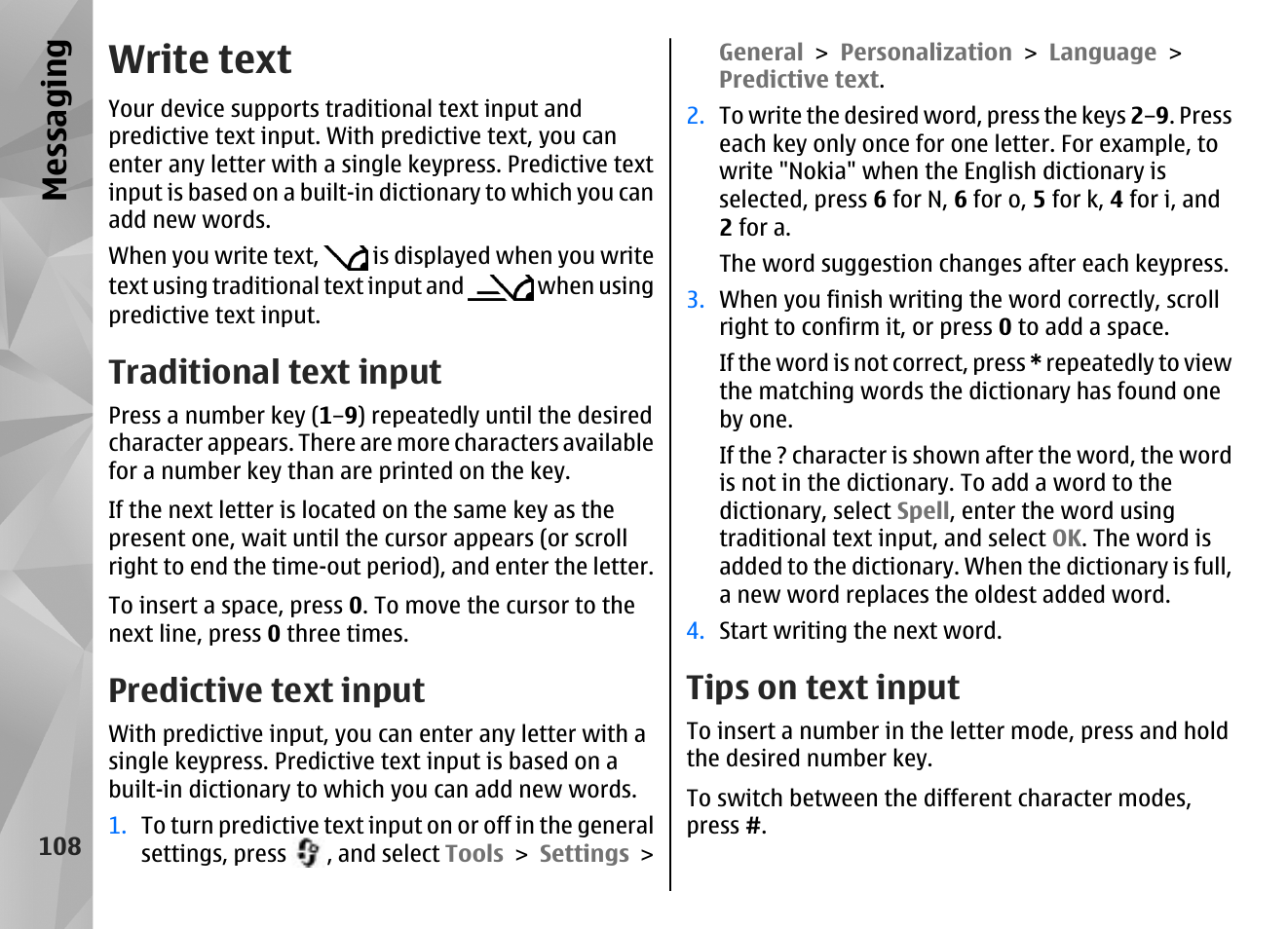 Write text, Traditional text input, Predictive text input | Tips on text input, Messaging | Nokia N85 User Manual | Page 108 / 385