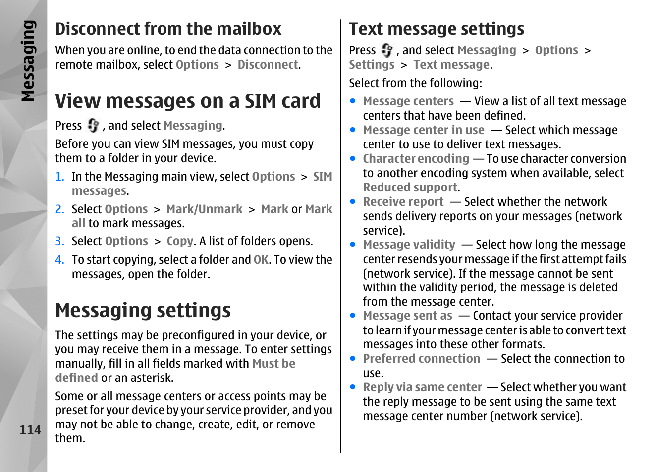 Disconnect from the mailbox, View messages on a sim card, Messaging settings | Text message settings, Messaging | Nokia N85 User Manual | Page 114 / 385