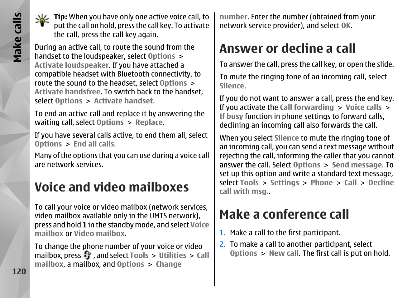 Voice and video mailboxes, Answer or decline a call, Make a conference call | Make call s | Nokia N85 User Manual | Page 120 / 385