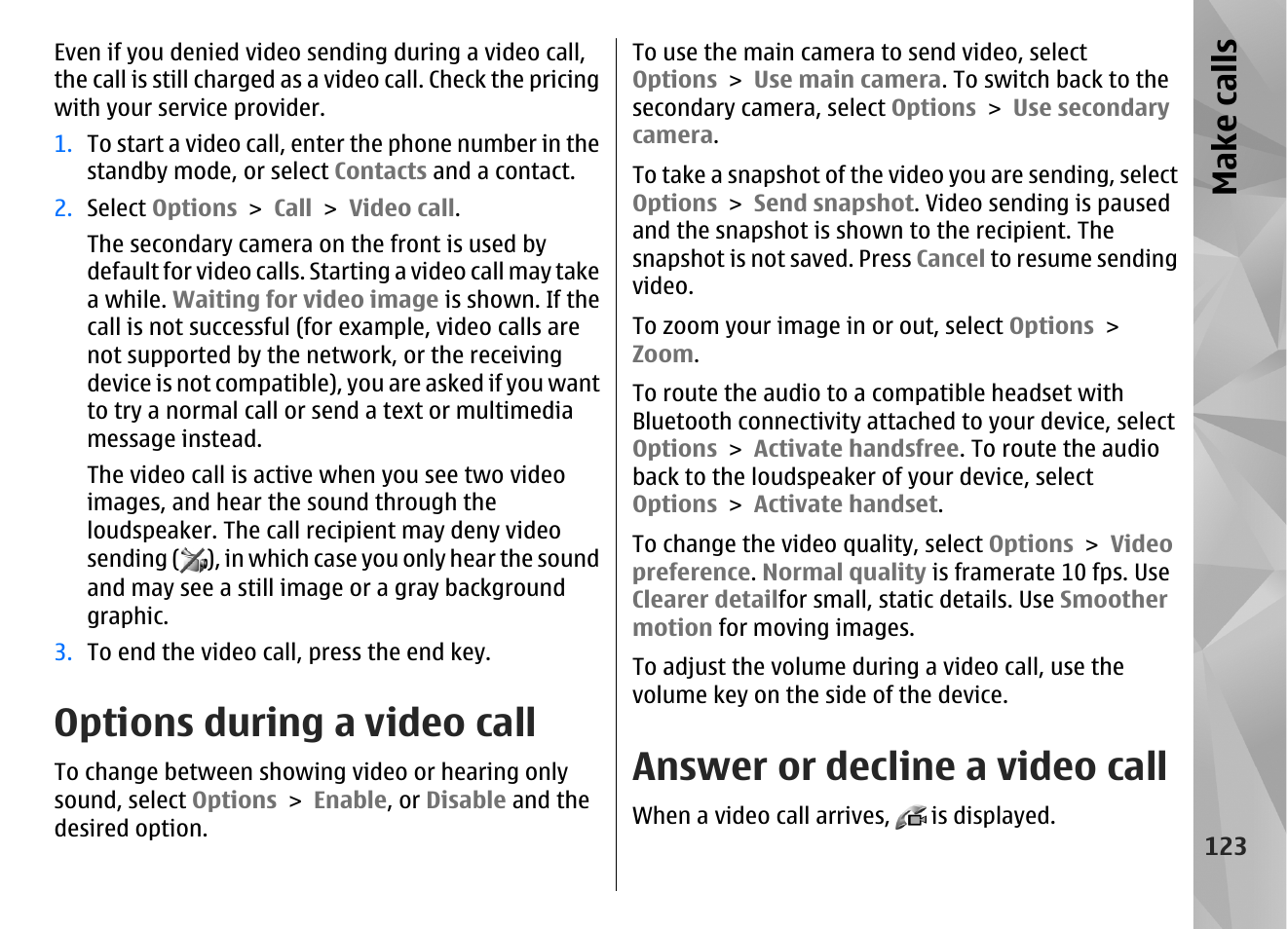 Options during a video call, Answer or decline a video call, Make call s | Nokia N85 User Manual | Page 123 / 385