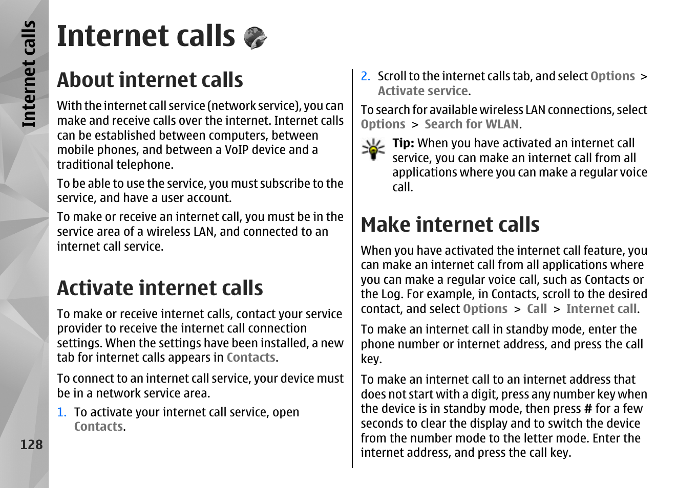Internet calls, About internet calls, Activate internet calls | Make internet calls | Nokia N85 User Manual | Page 128 / 385