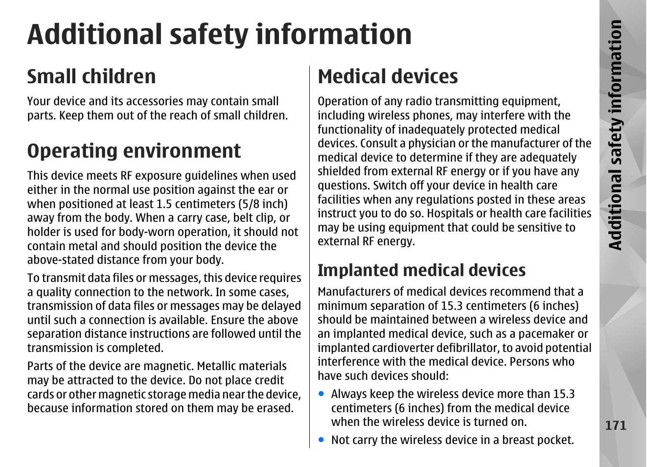 Additional safety information, Small children, Operating environment | Medical devices, Implanted medical devices | Nokia N85 User Manual | Page 171 / 385