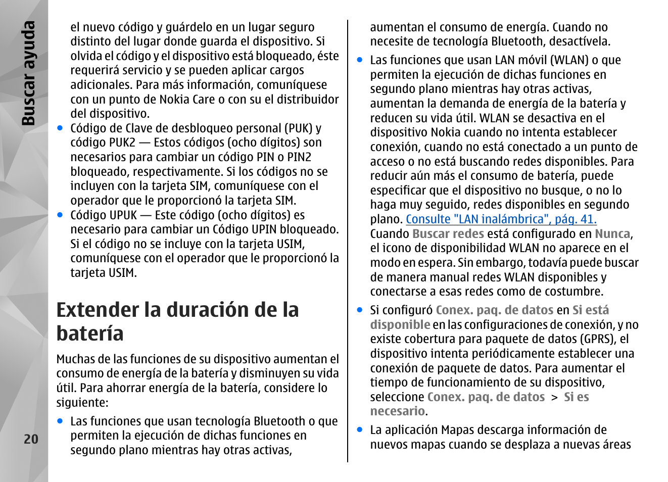 Extender la duración de la batería, Bu sc ar ay ud a | Nokia N85 User Manual | Page 200 / 385