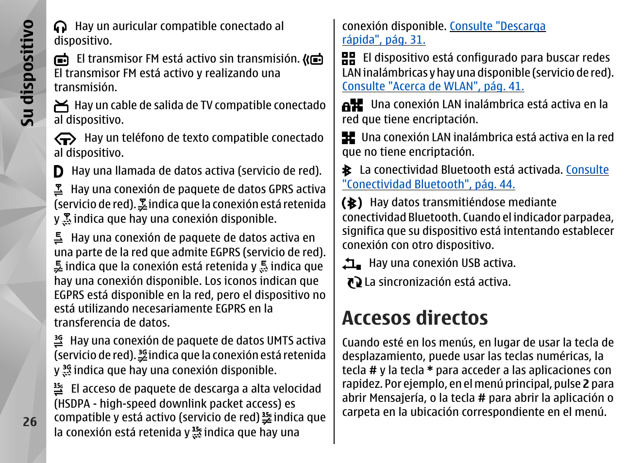 Accesos directos, Su dis pos itivo | Nokia N85 User Manual | Page 206 / 385