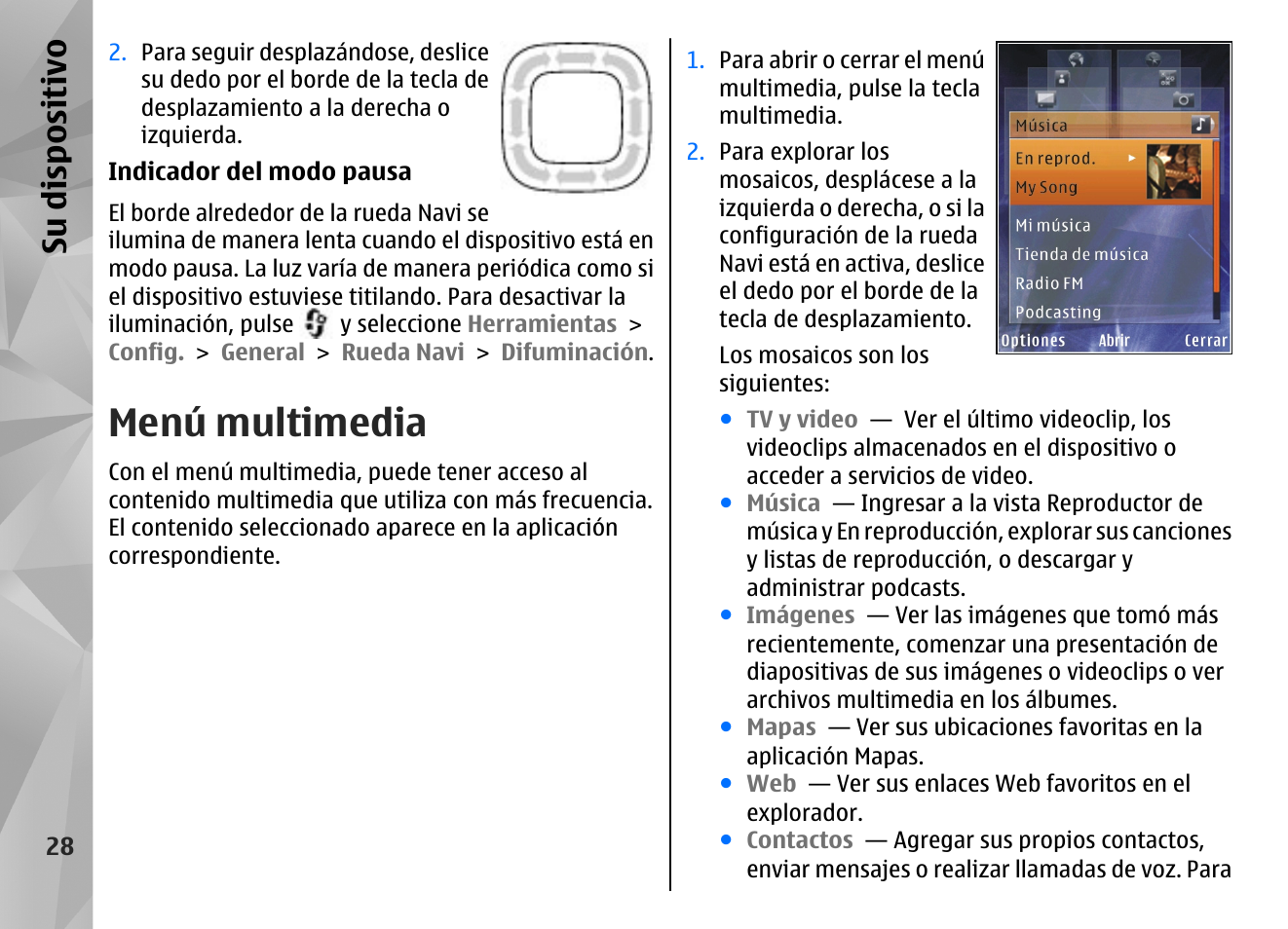 Menú multimedia, Su dis pos itivo | Nokia N85 User Manual | Page 208 / 385
