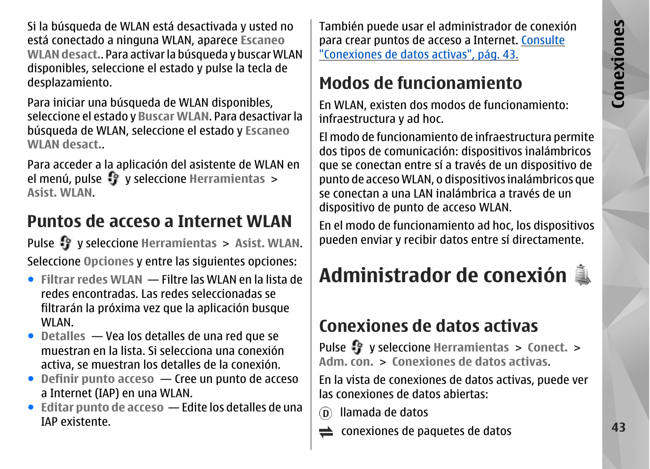 Puntos de acceso a internet wlan, Modos de funcionamiento, Administrador de conexión | Conexiones de datos activas, Conexiones | Nokia N85 User Manual | Page 223 / 385