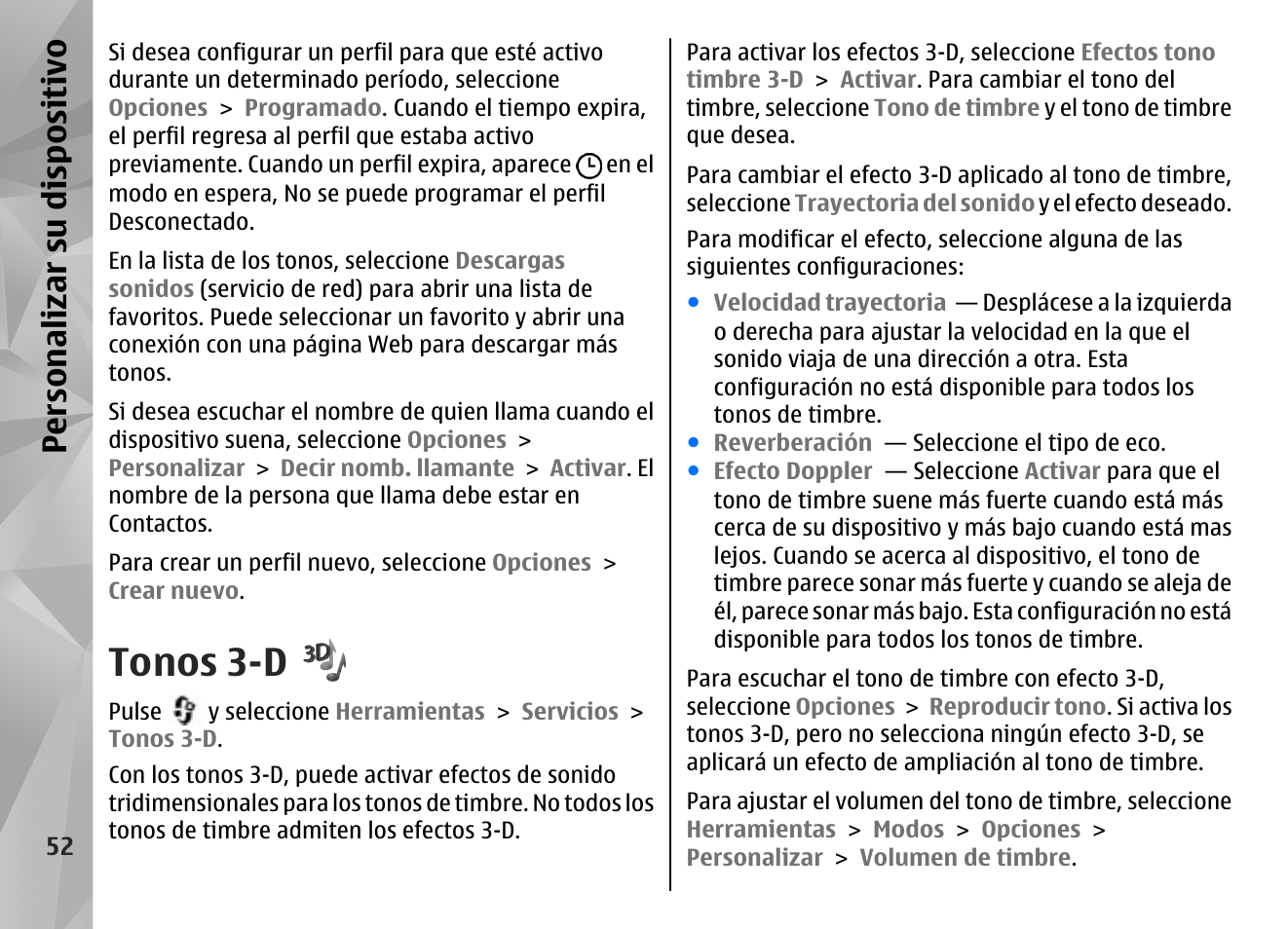 Tonos 3-d, Personalizar su dis pos itivo | Nokia N85 User Manual | Page 232 / 385