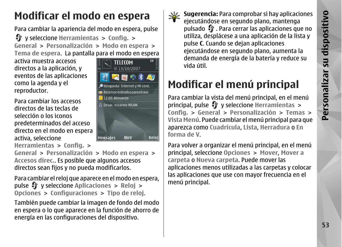 Modificar el modo en espera, Modificar el menú principal, Personalizar su dis pos itivo | Nokia N85 User Manual | Page 233 / 385