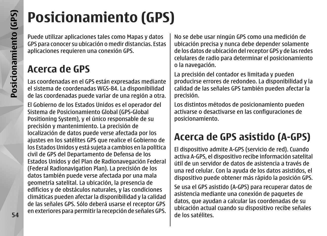 Posicionamiento (gps), Acerca de gps, Acerca de gps asistido (a-gps) | Pág. 55, Transmisor fm: para escuchar canc | Nokia N85 User Manual | Page 234 / 385