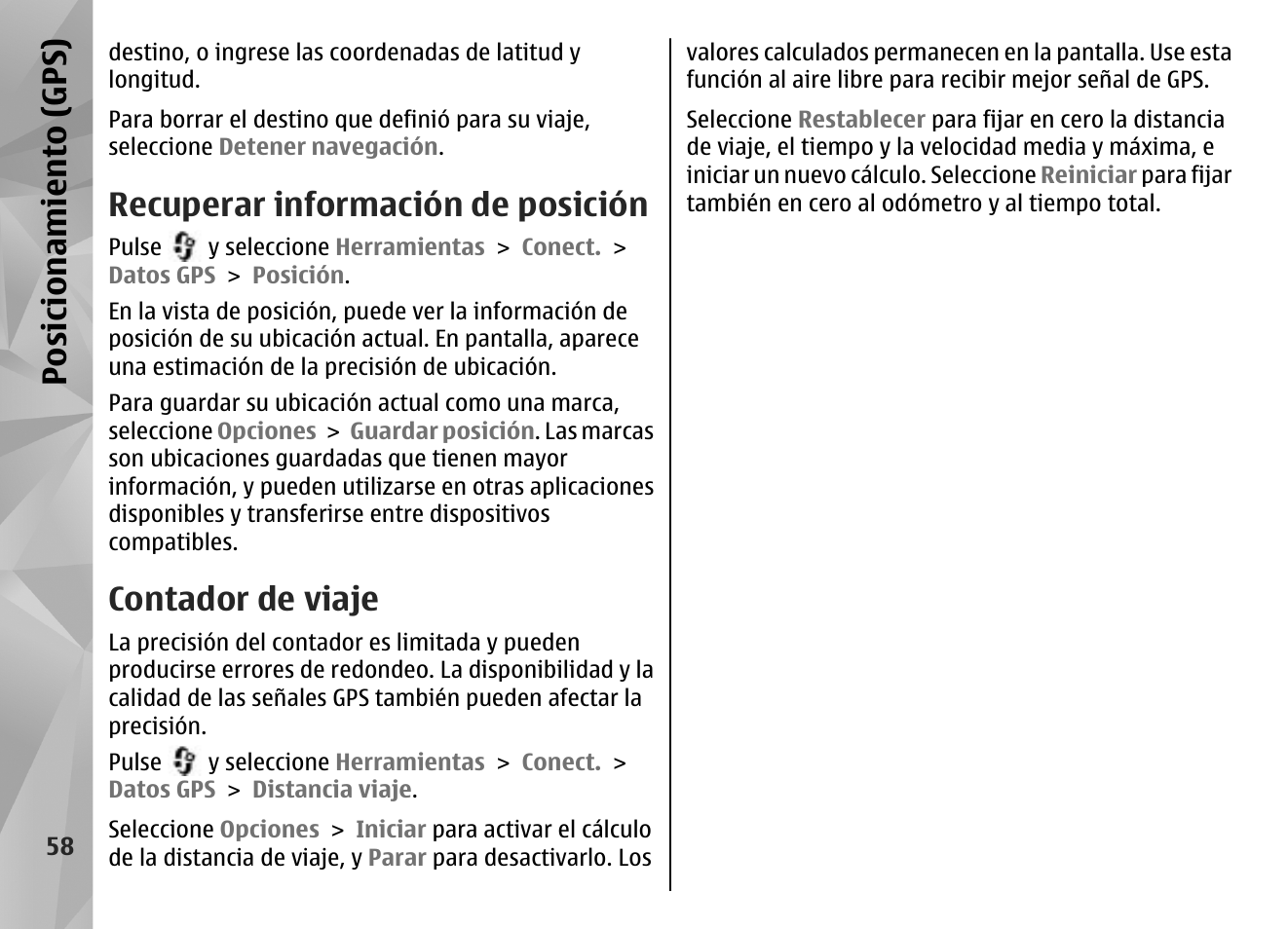Recuperar información de posición, Contador de viaje, Posicionamiento (gps) | Nokia N85 User Manual | Page 238 / 385