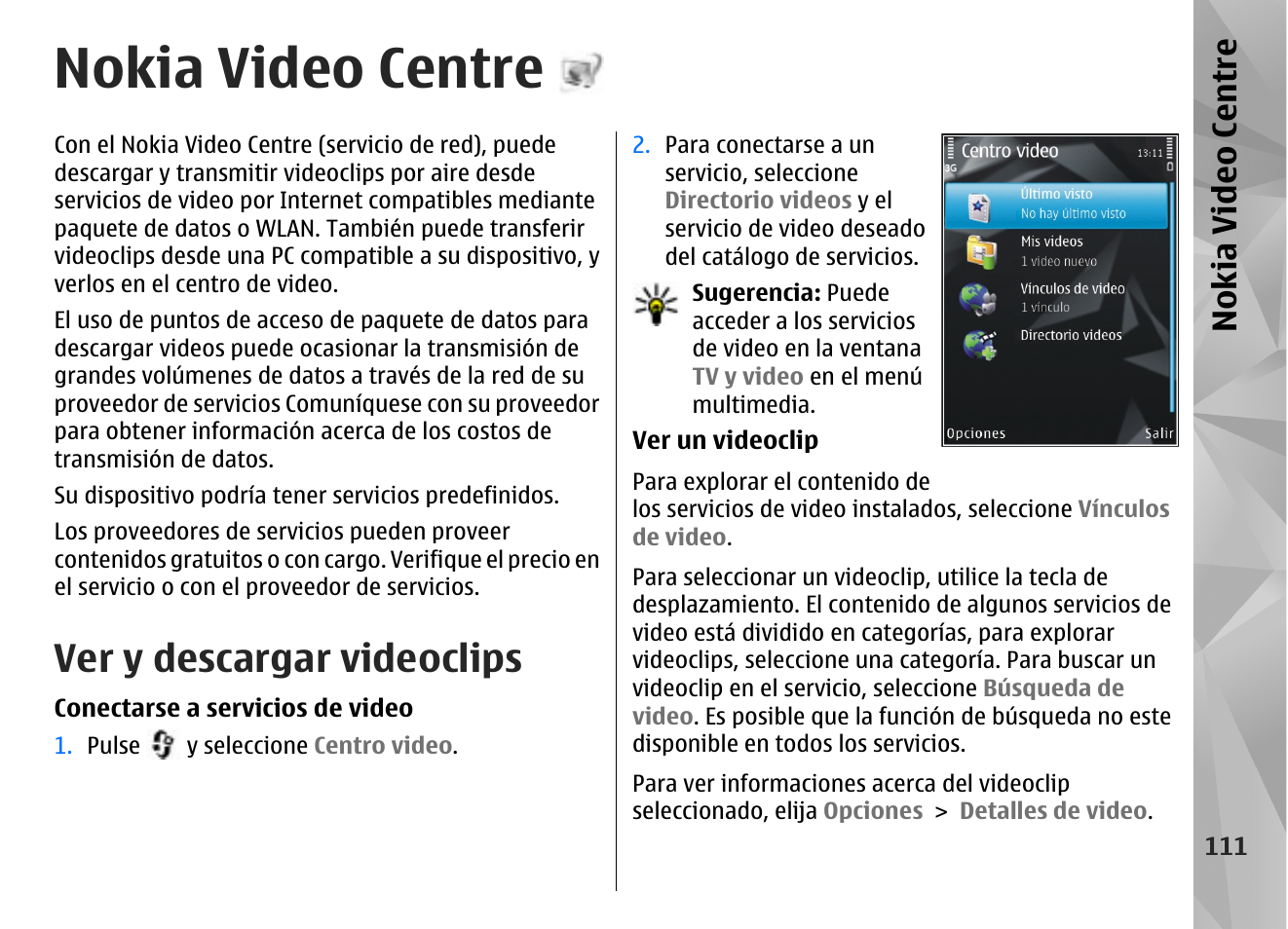 Nokia video centre, Ver y descargar videoclips | Nokia N85 User Manual | Page 291 / 385