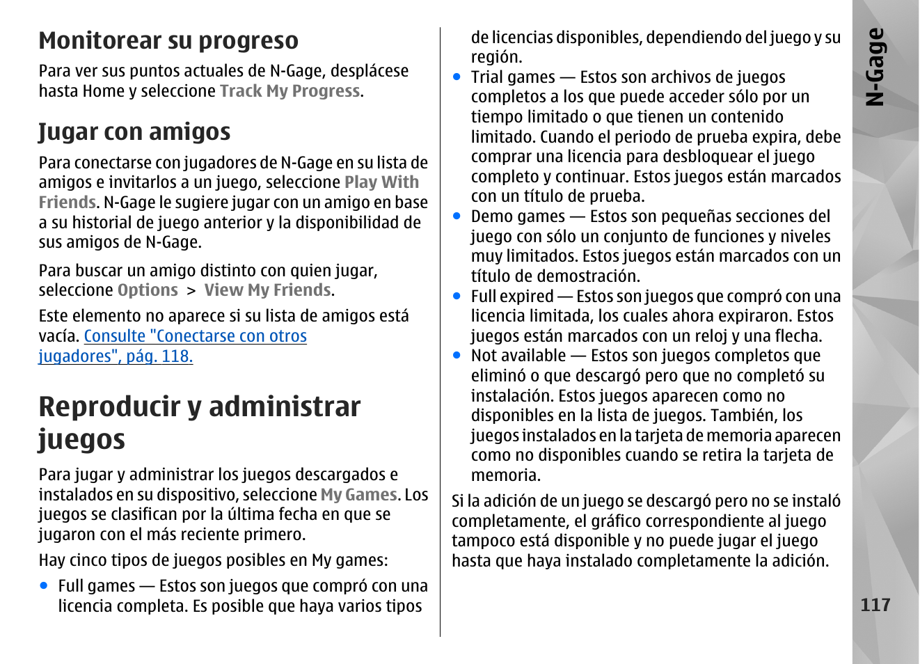 Monitorear su progreso, Jugar con amigos, Reproducir y administrar juegos | N-gage | Nokia N85 User Manual | Page 297 / 385