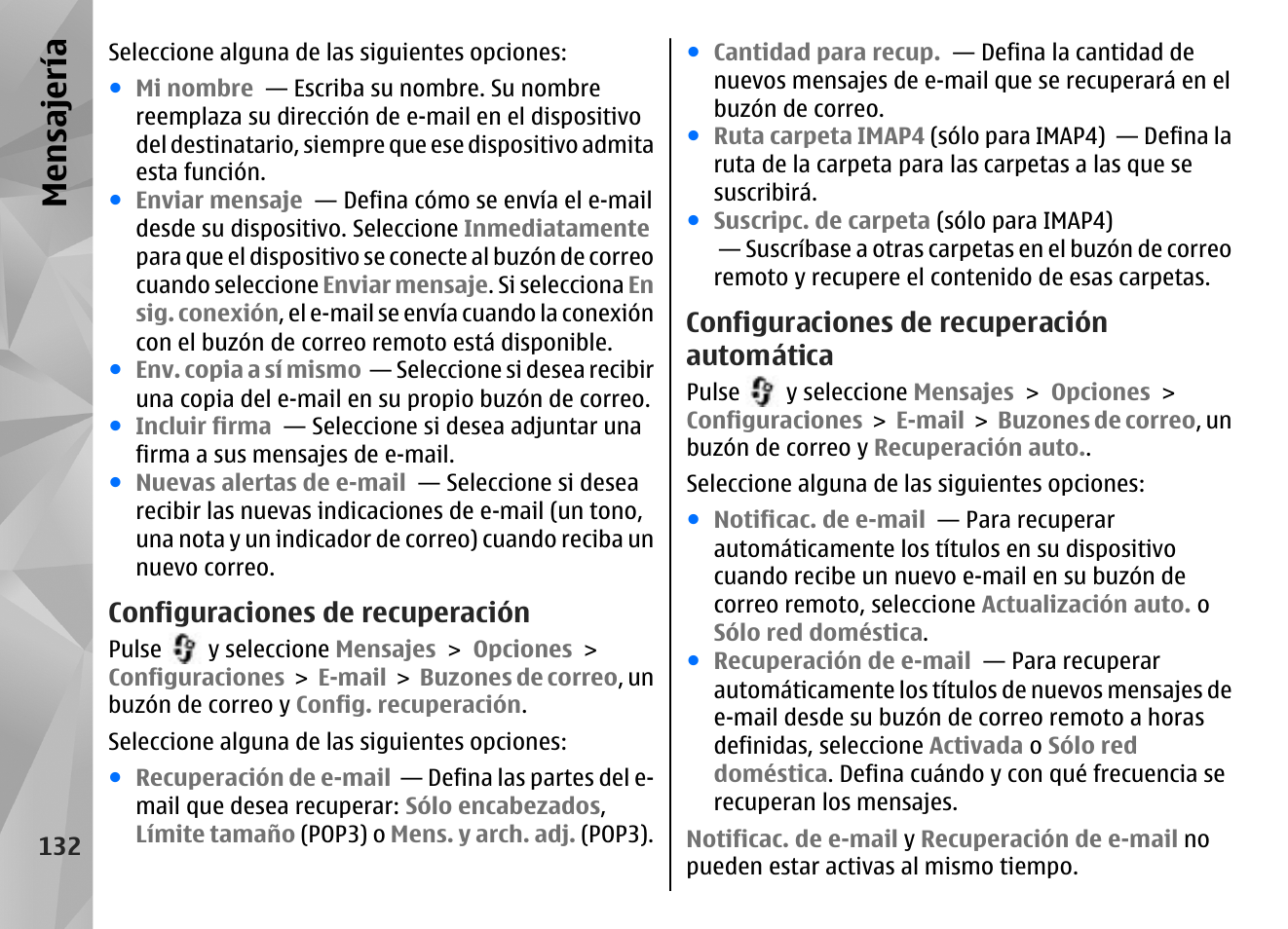 Configuraciones de recuperación, Configuraciones de recuperación automática, Mensajería | Nokia N85 User Manual | Page 312 / 385