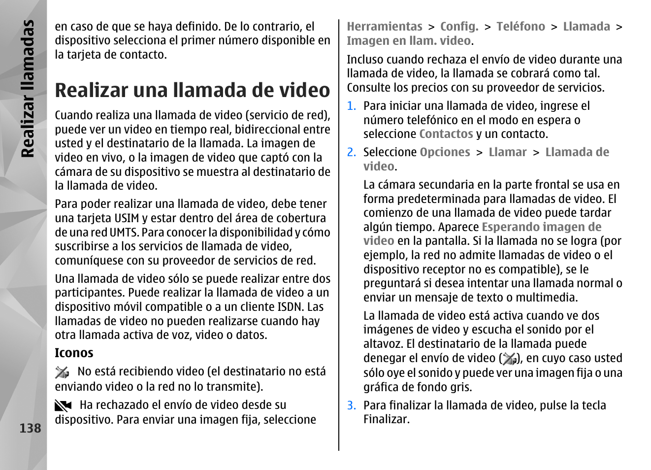 Realizar una llamada de video, Realizar llamadas | Nokia N85 User Manual | Page 318 / 385