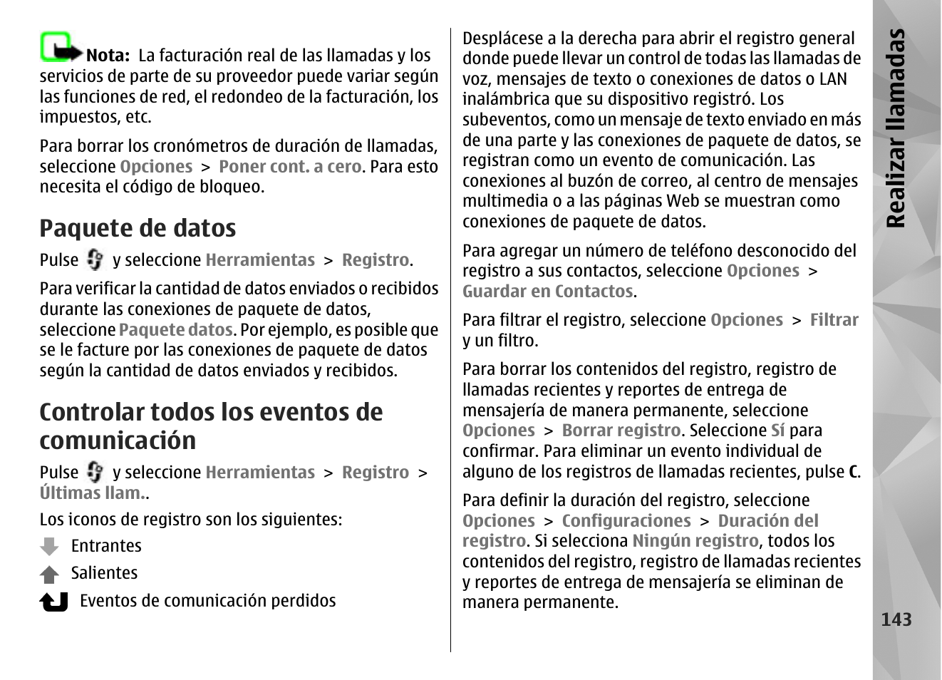 Paquete de datos, Controlar todos los eventos de comunicación, Realizar llamadas | Nokia N85 User Manual | Page 323 / 385