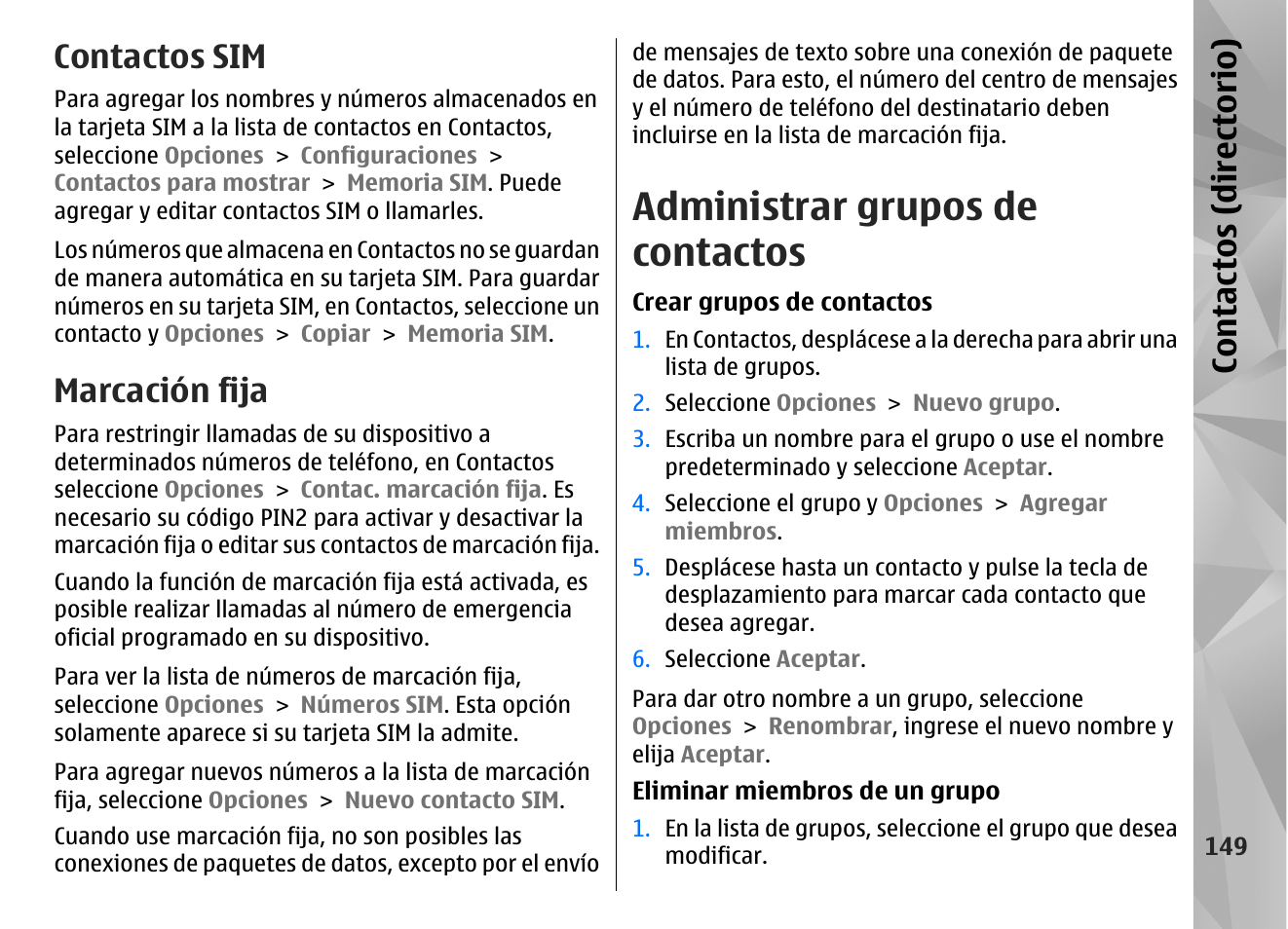 Contactos sim, Marcación fija, Administrar grupos de contactos | Con tac tos (d irec tori o) | Nokia N85 User Manual | Page 329 / 385