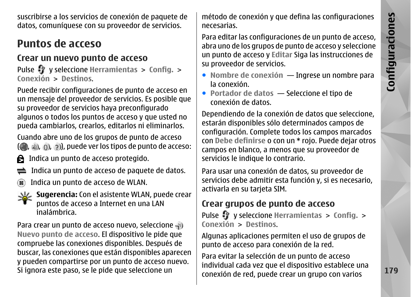 Puntos de acceso, Crear un nuevo punto de acceso, Crear grupos de punto de acceso | Consulte "puntos de acceso", pág. 179, Configuraciones | Nokia N85 User Manual | Page 359 / 385