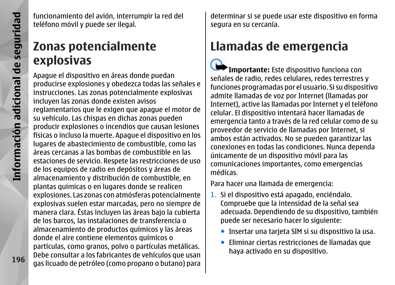 Zonas potencialmente explosivas, Llamadas de emergencia, Info rm ación a dic ion al de se gu ridad | Nokia N85 User Manual | Page 376 / 385