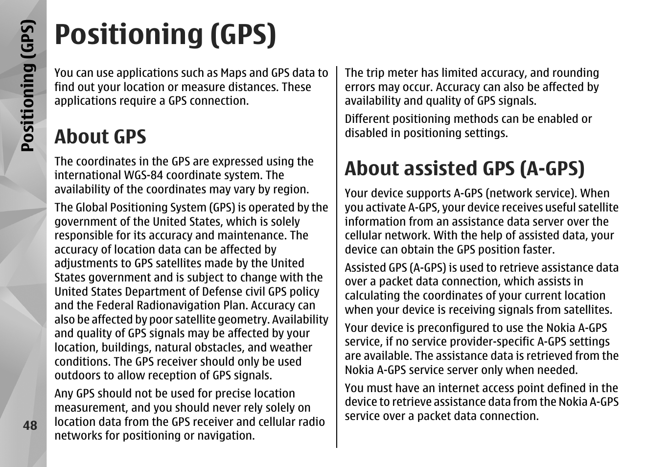 Positioning (gps), About gps, About assisted gps (a-gps) | See "positioning, Gps)," p. 48 | Nokia N85 User Manual | Page 48 / 385