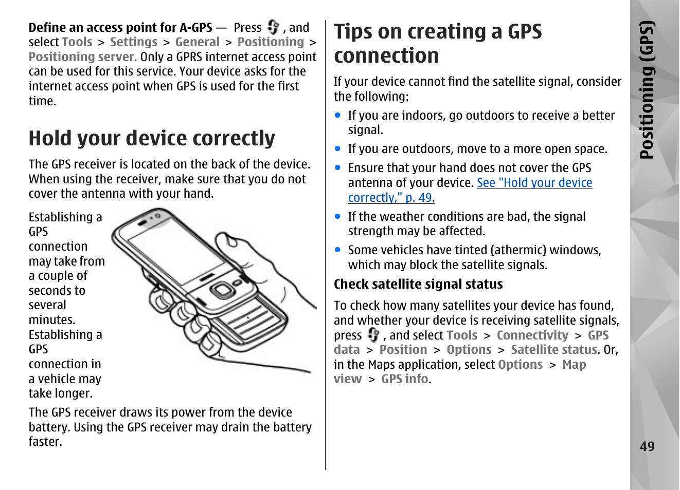 Hold your device correctly, Tips on creating a gps connection, Positioning (gps) | Nokia N85 User Manual | Page 49 / 385