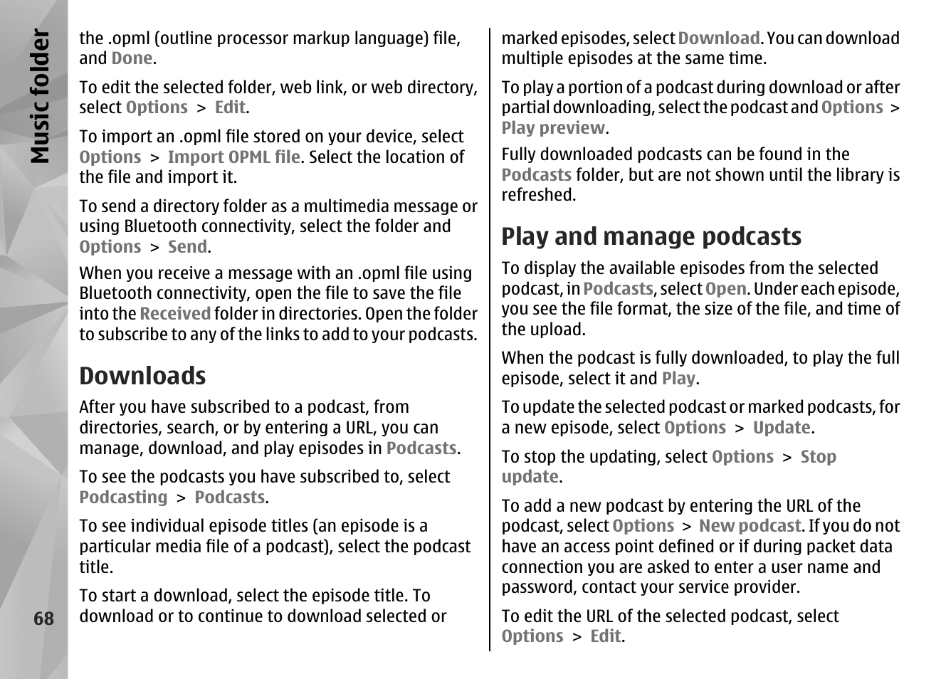 Downloads, Play and manage podcasts, Music fol der | Nokia N85 User Manual | Page 68 / 385