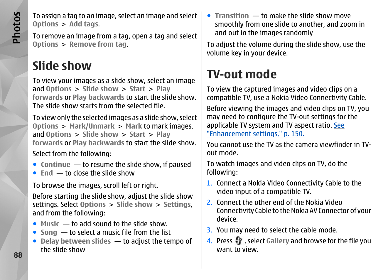 Slide show, Tv-out mode, Ph ot os | Nokia N85 User Manual | Page 88 / 385