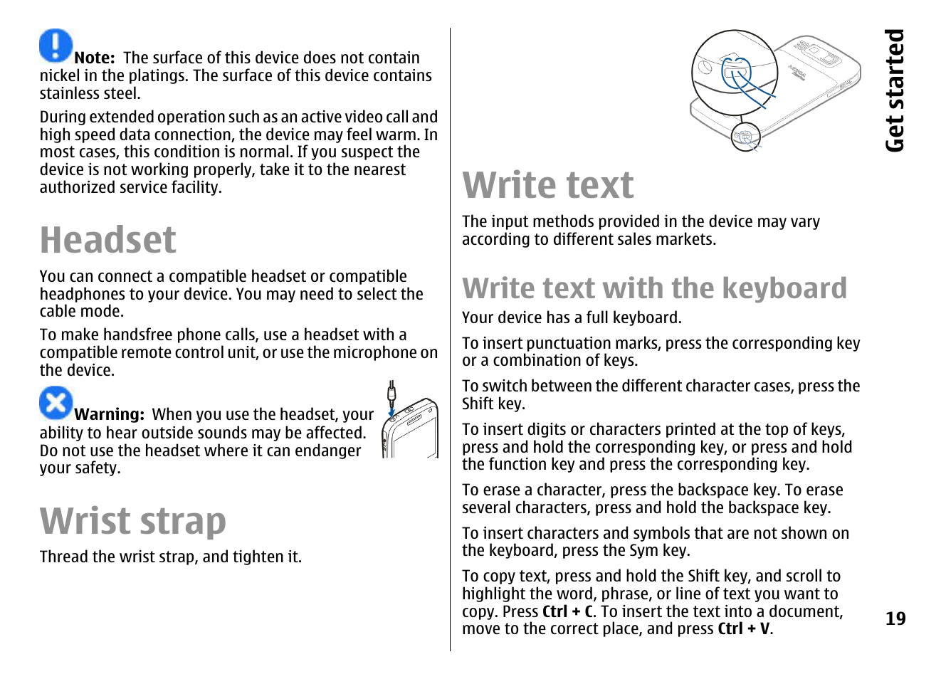 Headset, Wrist strap, Write text | Write text with the keyboard, Get started | Nokia E72 User Manual | Page 19 / 150