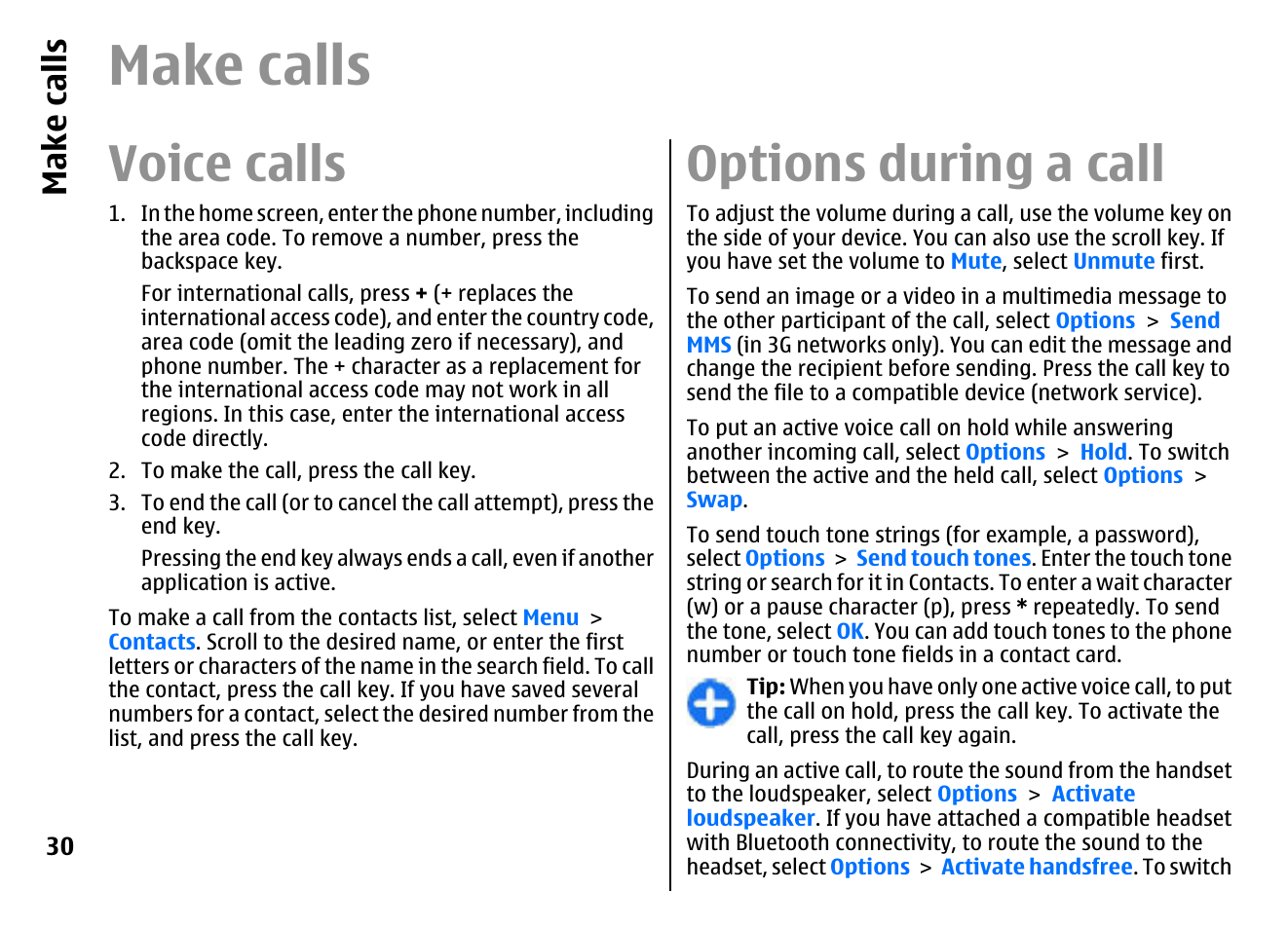 Make calls, Voice calls, Options during a call | Make call s | Nokia E72 User Manual | Page 30 / 150