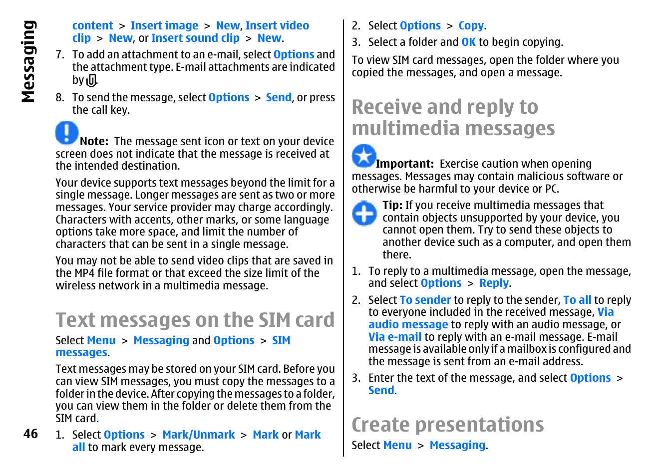 Text messages on the sim card, Receive and reply to multimedia messages, Create presentations | Messaging | Nokia E72 User Manual | Page 46 / 150