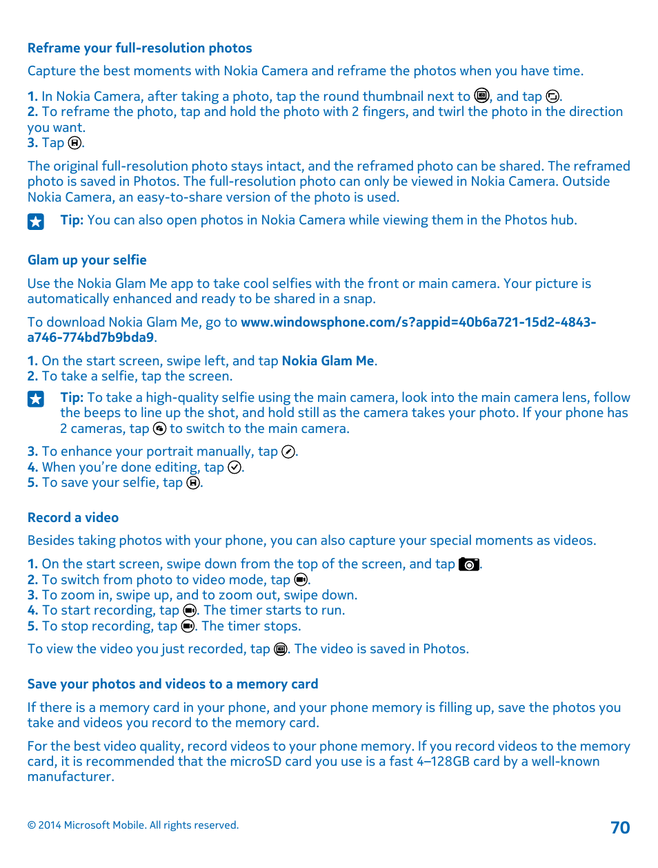 Reframe your full-resolution photos, Glam up your selfie, Record a video | Save your photos and videos to a memory card | Nokia Lumia 635 User Manual | Page 70 / 113