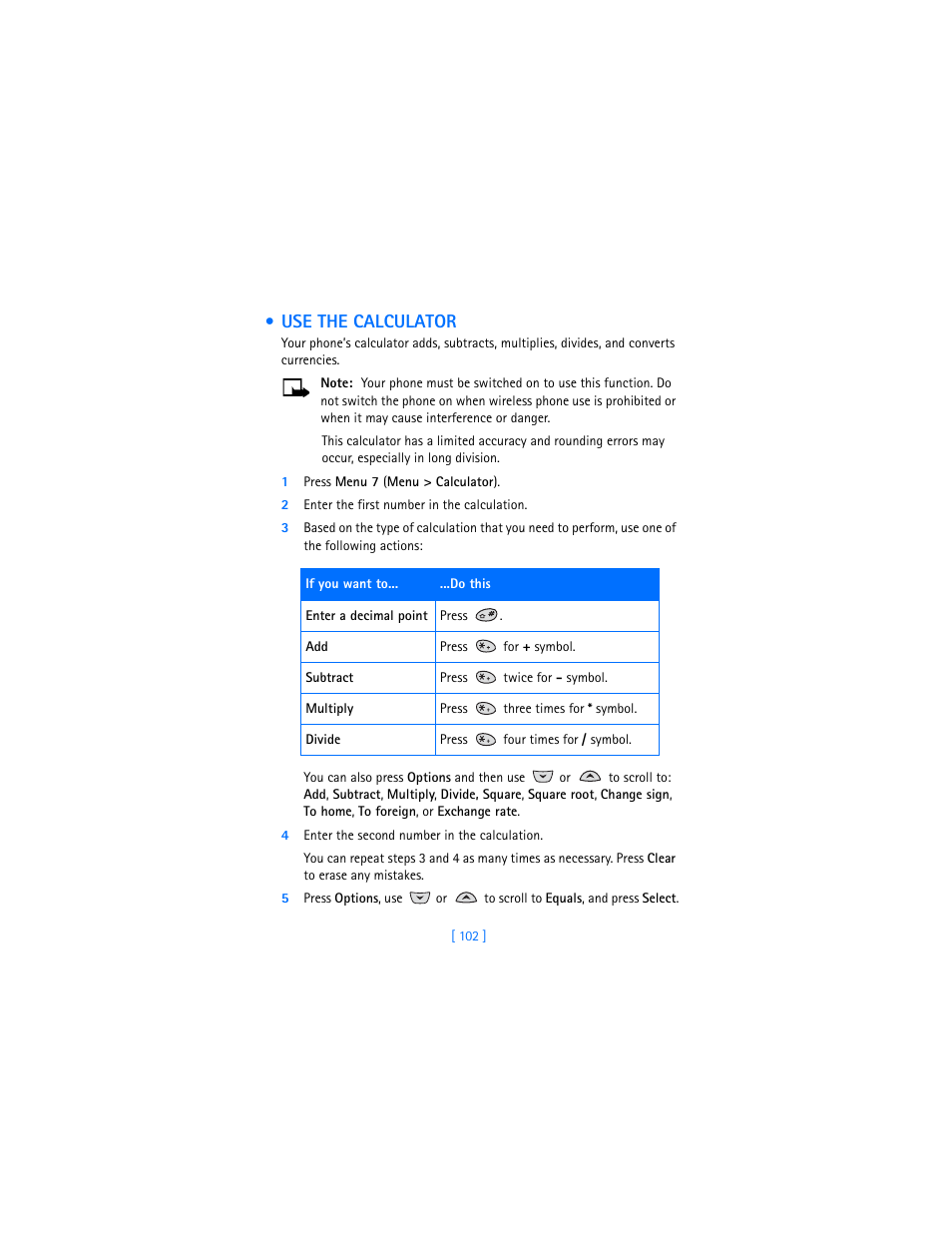 Use the calculator, 1 press menu 7 (menu > calculator), 2 enter the first number in the calculation | 4 enter the second number in the calculation | Nokia 3360 User Manual | Page 111 / 178