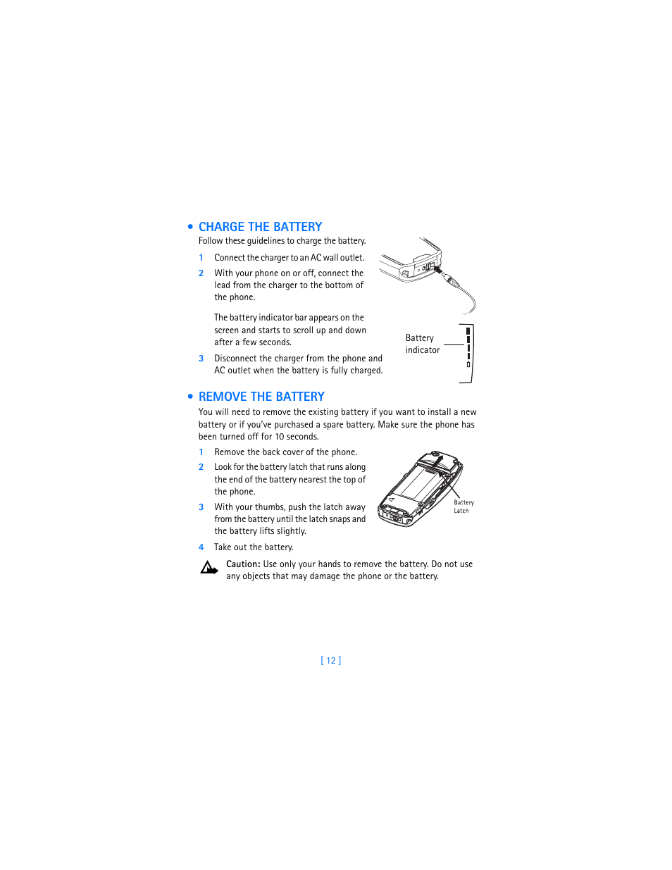 Charge the battery, 1 connect the charger to an ac wall outlet, Remove the battery | 1 remove the back cover of the phone, 4 take out the battery, Charge the battery remove the battery | Nokia 3360 User Manual | Page 21 / 178