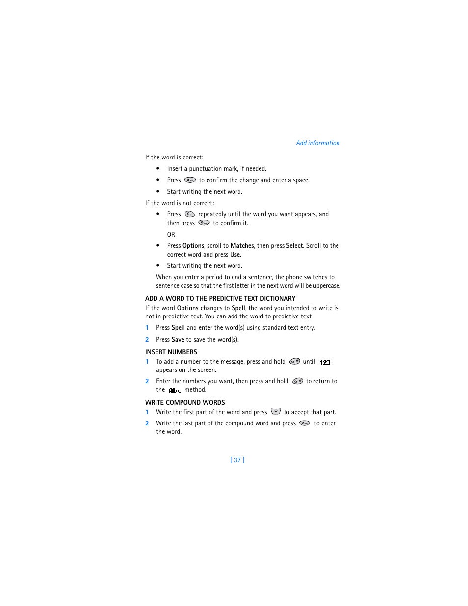 Add a word to the predictive text dictionary, 2 press save to save the word(s), Insert numbers | Write compound words | Nokia 3360 User Manual | Page 46 / 178