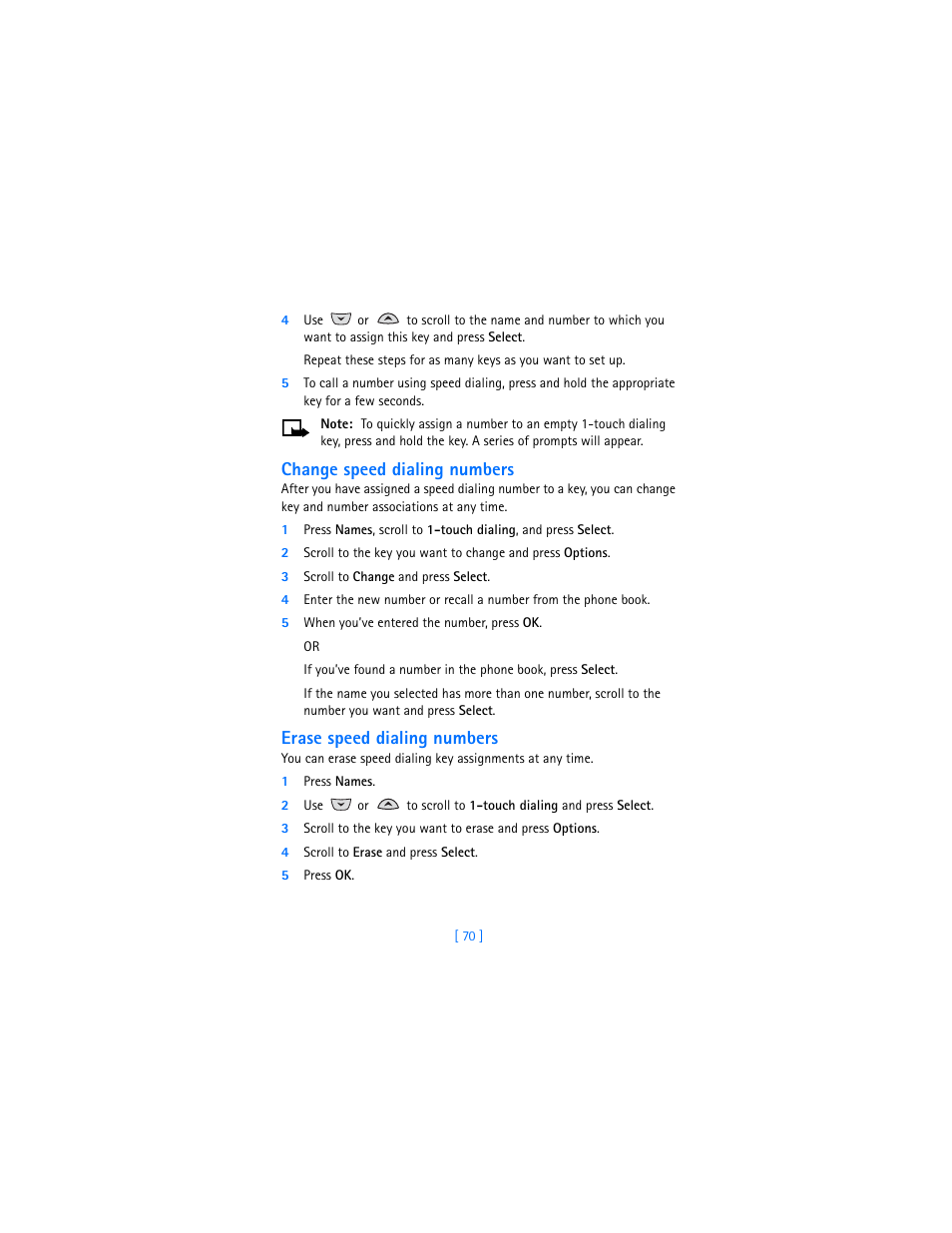 Change speed dialing numbers, 3 scroll to change and press select, 5 when you’ve entered the number, press ok | Erase speed dialing numbers, 1 press names, 4 scroll to erase and press select, 5 press ok | Nokia 3360 User Manual | Page 79 / 178