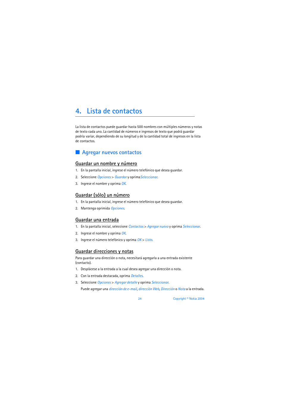 Lista de contactos, Agregar nuevos contactos, Guardar un nombre y número | Guardar (sólo) un número, Guardar una entrada, Guardar direcciones y notas | Nokia 3205 User Manual | Page 150 / 253