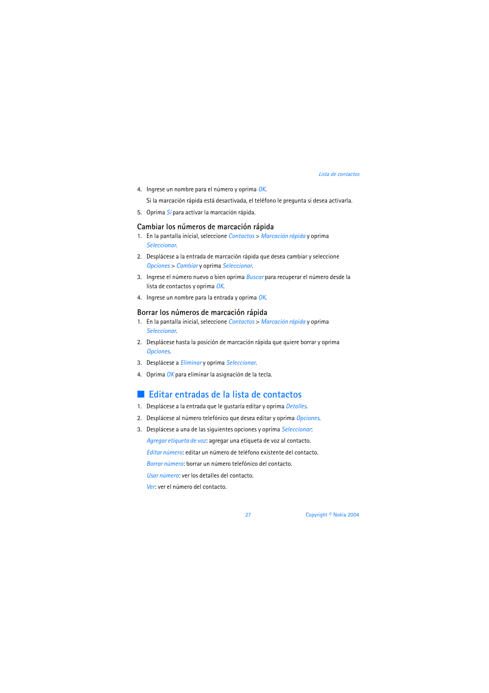 Cambiar los números de marcación rápida, Borrar los números de marcación rápida, Editar entradas de la lista de contactos | Nokia 3205 User Manual | Page 153 / 253