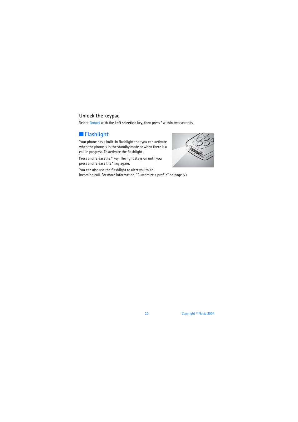 Unlock the keypad, Flashlight | Nokia 3205 User Manual | Page 21 / 253